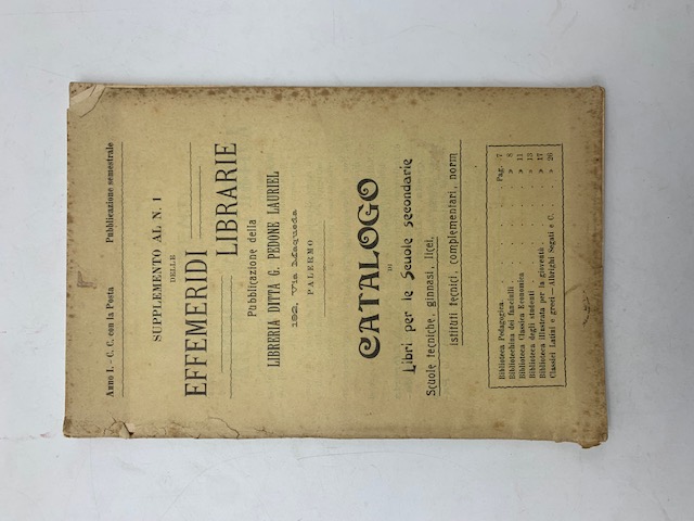 Supplemento al n. 1 delle Effemeridi librarie. Libreria Ditta G. Pedone Lauriel, Palermo. Catalogo di libri per le scuole secondarie